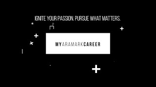 Build Your Career with Aramark - #MyAramarkCareer