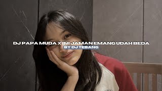 Download lagu DJ PAPA MUDA X INI JAMAN EMANG UDAH BEDA OLD BY DJ TEBANG VIRAL TIKTOK MENGKANEE!! mp3