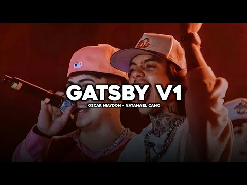 Gatsby Primera Version - Oscar Maydon, Natanael Cano  CORRIDOS 2024