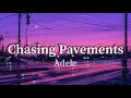 Adele - Chasing Pavements (tiktok slowed) should I give up Or should I just keep chasing pavements