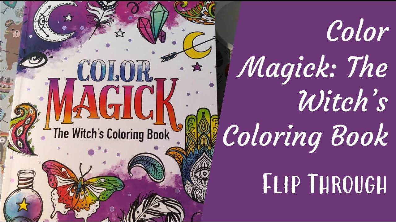 Color Magical: The Witch's Coloring Book Flip Through