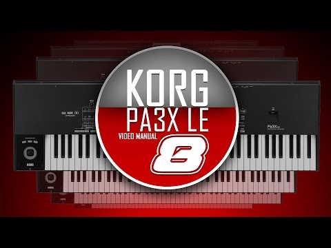 KORG Pa3X LE Video Manual - Част Осма - Global, Media, Updates