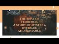 The Rose Of Florence By Angela M Sims