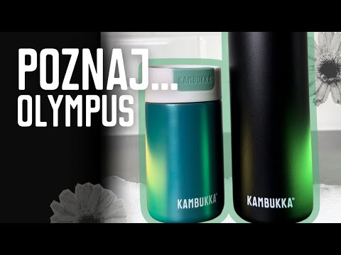 Poznaj kubek: Kambukka OLYMPUS 🗻