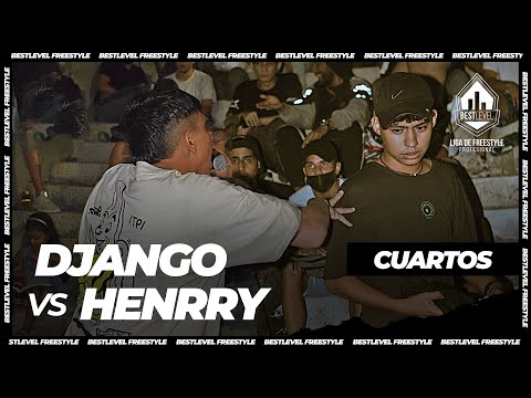 DJANGO vs HENRRY | CUARTOS | FINAL NACIONAL BESTLEVEL FREESTYLE 2022