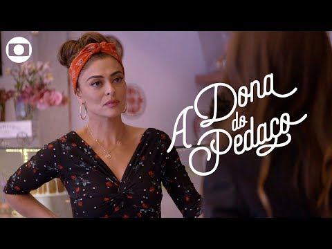 A Dona do Pedaço: capítulo 116, terça, 2 de outubro, na Globo