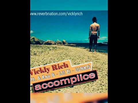 Vickly Rich ft a key b - Lil zi - junko (accomplice)