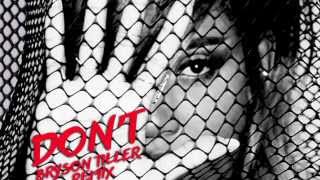 Sevyn Streeter - Don&#39;t (Bryson Tiller Remix)