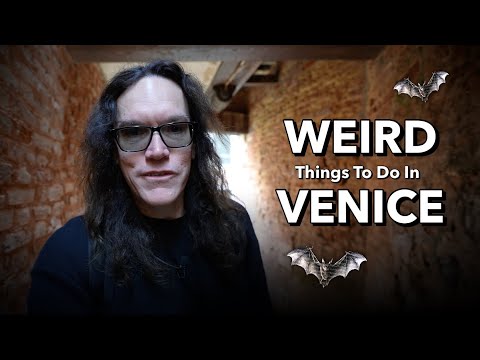 Weird Things To Do In Venice - Venice, Italy Travel Guide