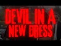 Devil In A New Dress But It Will Change Your Life V2