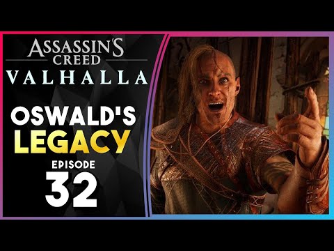 Assassin’s Creed Valhalla PS5 100% Part 32 - Oswald’s Legacy - Gameplay Walkthrough