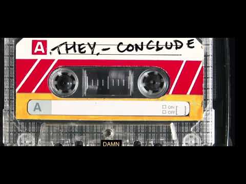 THEY.- CONCLUDE