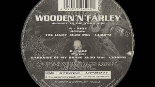Wooden' n' Farley - The light