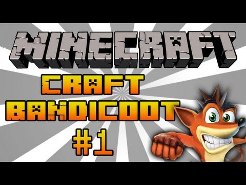 Minecraft Craft Bandicoot - Episode 1