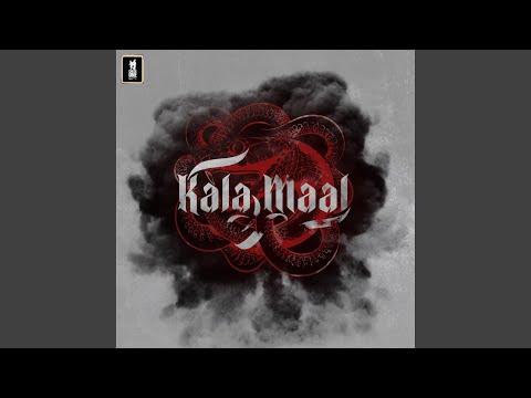 Kala Maal (feat. Bhalwaan)