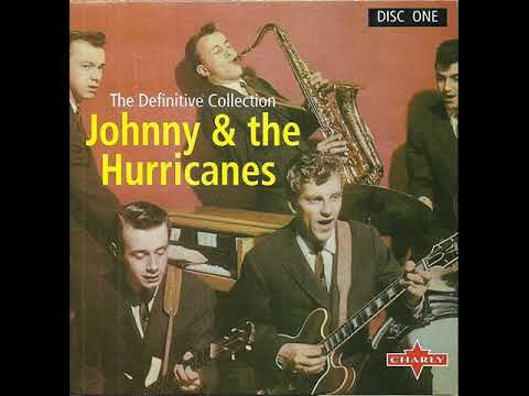 Johnny & The Hurricanes 👉🏽 The Definitive Collection ( Full Album) Vol.1