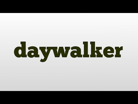Daywalker Urban Dictionary