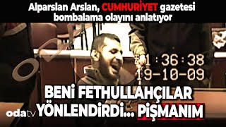 Alparslan Arslan Önce İtiraf Etti, Sonra Güldü: Beni Fethullahçılar Yö