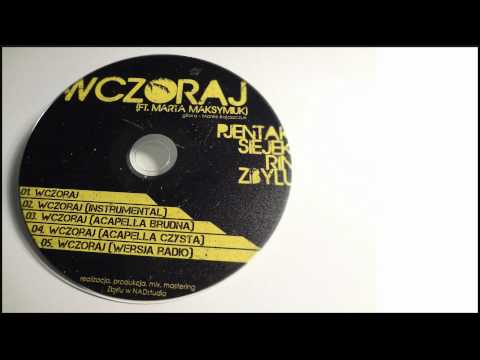 Pjentak, Siejek, Rin | Zbylu - Wczoraj (feat. Marta Maksymiuk)