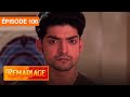 Remariage Punar Vivaah Épisode 106 Série Indienne Doublée En Français