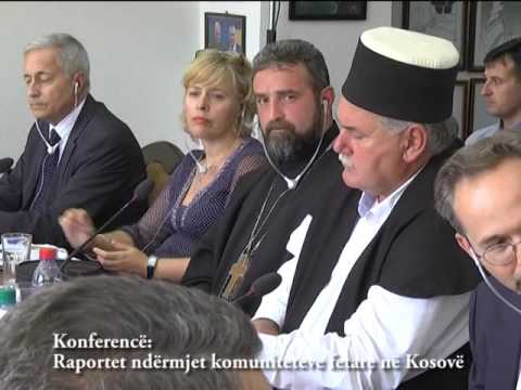 Konferencë: "Raportet ndermjet komuniteteve fetare ne Kosove"