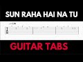 Sunn Raha Hai Na Tu Guitar Tabs | Aashiqui 2