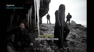 Agalloch - Kneel To The Cross (español e inglés)