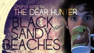 The Dear Hunter | Black Sandy Beaches | Cover by André Marí Coppola