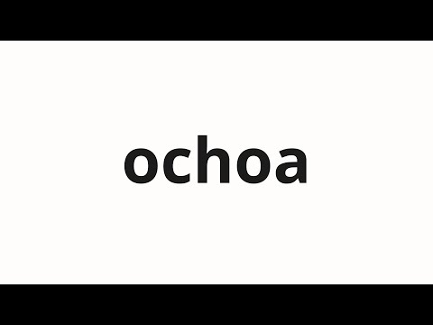 How to pronounce ochoa | オチョア (Ochoa in Japanese)