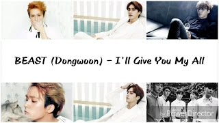 [ENG SUB/VOSTFR] BEAST (Dongwoon) - I'll Give You My All