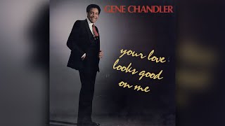 Gene Chandler - Haven&#39;t I Heard That Line Before