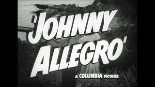 HD Film Trailer - Johnny Allegro, 1949