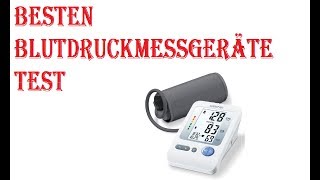 Besten Blutdruckmessgeräte Test 2021