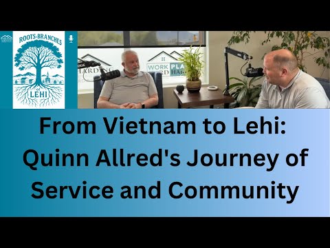 From Vietnam to Lehi: Quinn Allred's Journey of Service and Community