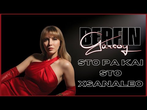 Berfin Gürsoy - STO PA KAI STO XSANALAEO  (ΣΤΟ ΠΑ ΚΑΙ ΣΤΟ ΞΑΝΑΛΑΕΟ)
