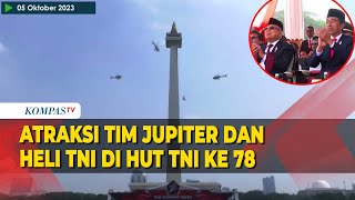 Download lagu Atraksi Pesawat Jupiter Aerobatic hingga Aksi Helikopter Goyang Monas di HUT ke 78 TNI mp3 Download lagu Atraksi Pesawat Jupiter Aerobatic hingga Aksi Helikopter Goyang Monas di HUT ke 78 TNI mp3