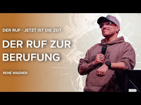 Der Ruf zur Berufung | Der Ruf - René Wagner