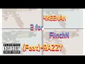 4KEENAN 2 FOR FLINCHN Feat RAZZY Official Audio