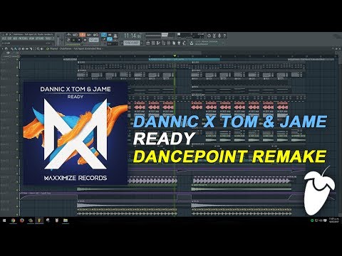 Dannic X Tom & Jame - Ready [FL Studio Remake + FREE FLP]