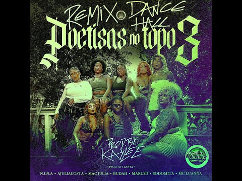 Poetisas no Topo 3 - DANCEHALL REMIX (PROD. KAYLEE)
