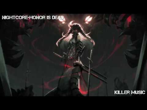 Nightcore~Honor is Dead