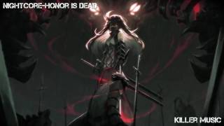 Nightcore~Honor is Dead