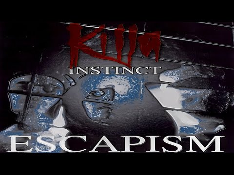 KILLA INSTINCT - ESCAPISM (FULL ALBUM) (1995)