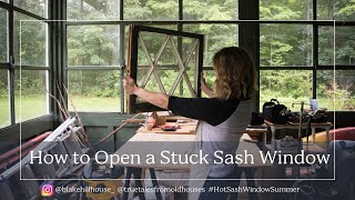 How to Open a Stuck Sash Window