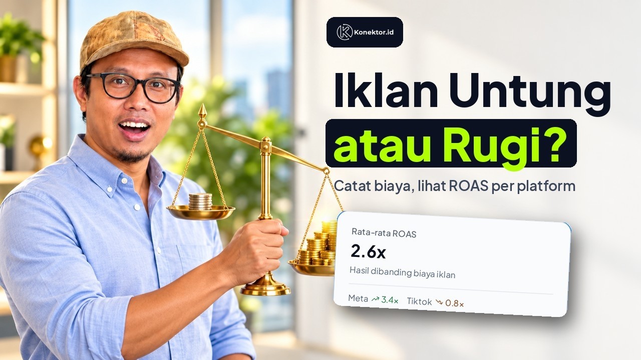 Catat biaya iklan, lihat ROAS per platform dalam 1 menit