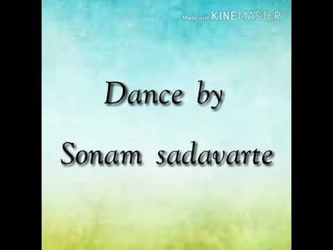 Sonam Satish sadavarte Dance on di...