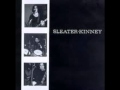 Sleater-Kinney Slow Song.wmv 