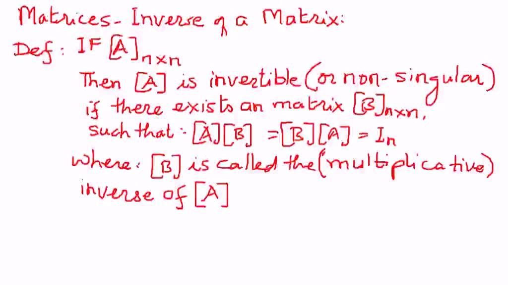 Inverse of a Matrix -- Properties