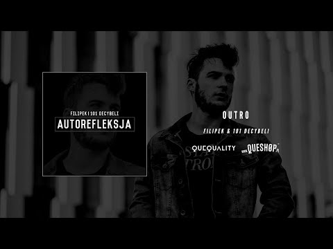 Filipek/101 Decybeli - Outro