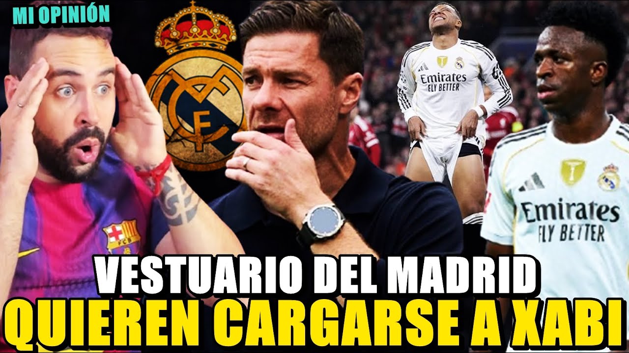 El VESTUARIO del MADRID QUIERE 'CARGARSE' a XABI ALONSO ¡ASÍ lo ASEGURAN! Mi OPINIÓN